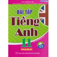 Bài tập tiếng anh 11 - Friends Global - Chân trời sáng tạo (Không đáp án)